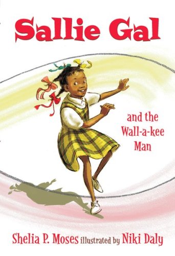 Sallie Gal and the Wall-a-Kee Man Non-fiction