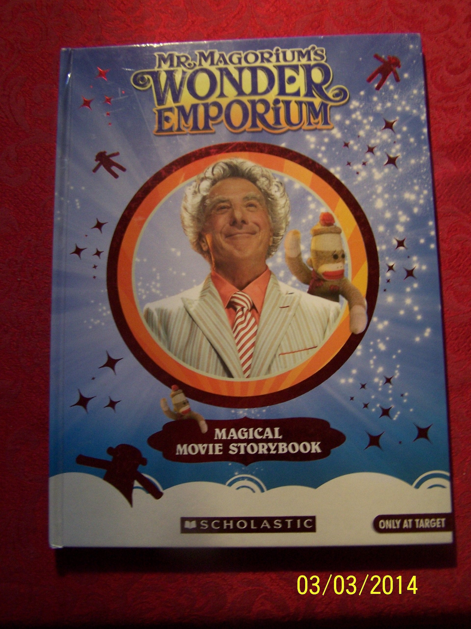 Mr. Magorium's Wonder Emporium: Magical Movie Storybook Novels & Short Stories