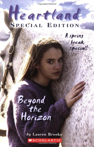 Beyond the Horizon (Heartland Super Special) Non-fiction