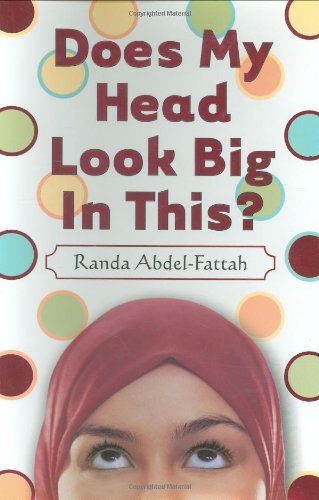 Does My Head Look Big in This? Fiction