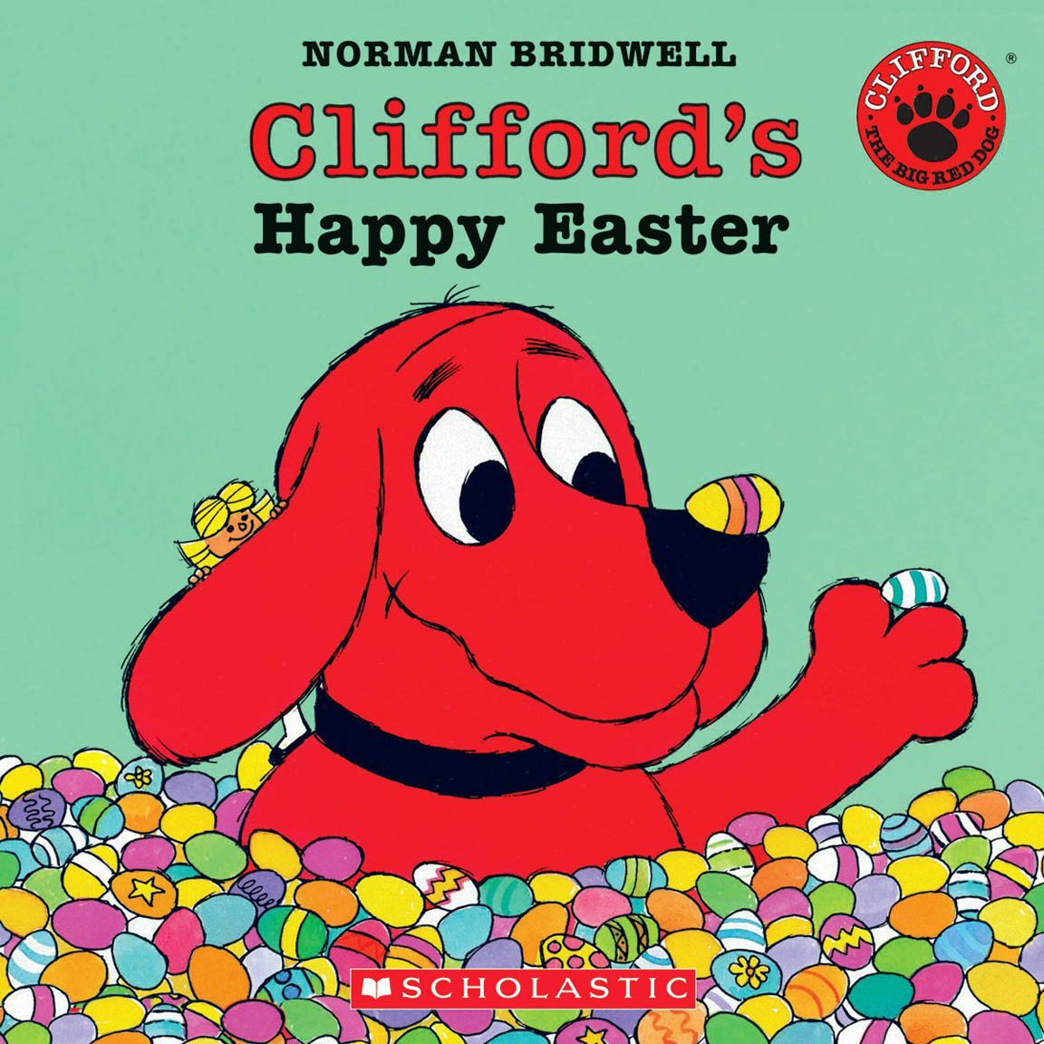Clifford's Happy Easter (Clifford The Big Red Dog) Novels & Short Stories