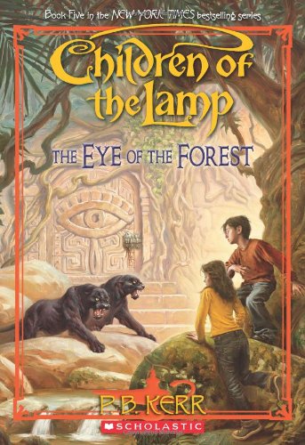 The Eye of the Forest (Children of the Lamp, Band 5) Novels & Short Stories