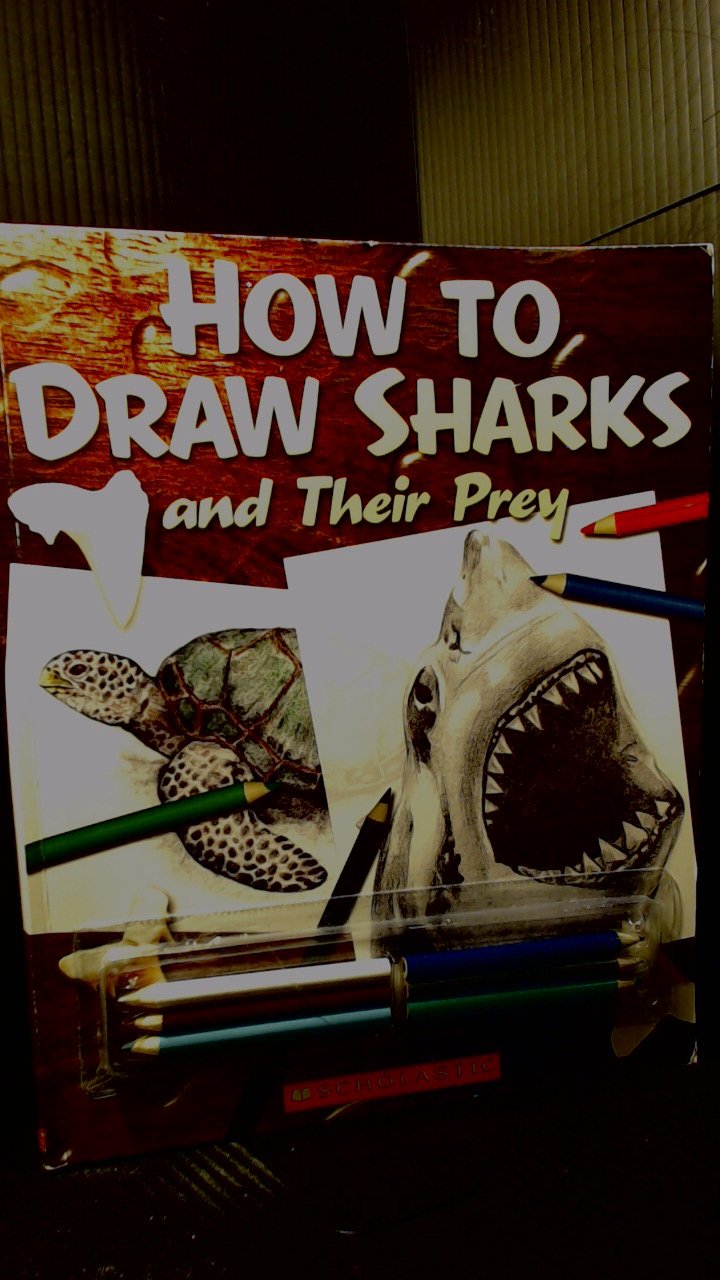 HOW TO DRAW SHARKS AND THEIR PREY (HOW TO DRAW) Books