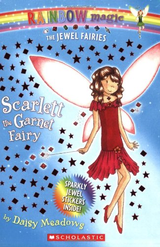 Scarlett the Garnet Fairy (Rainbow Magic: the Jewel Fairies, Band 2) Novels & Short Stories