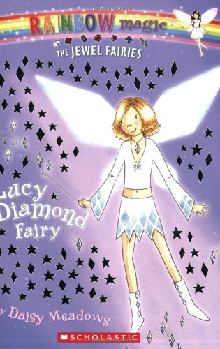 Lucy the Diamond Fairy (Rainbow Magic, Band 28) Novels & Short Stories