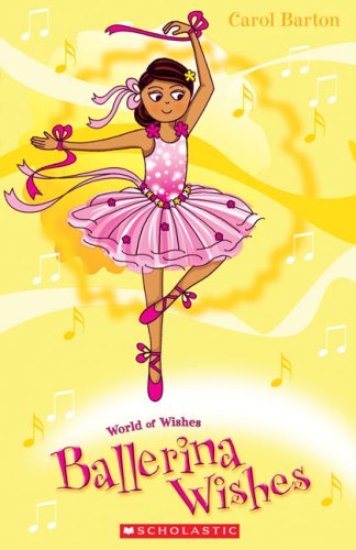 World of Wishes #4: Ballerina Wishes Books