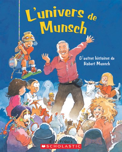 L' Univers de Munsch (Robert Munsch) Books