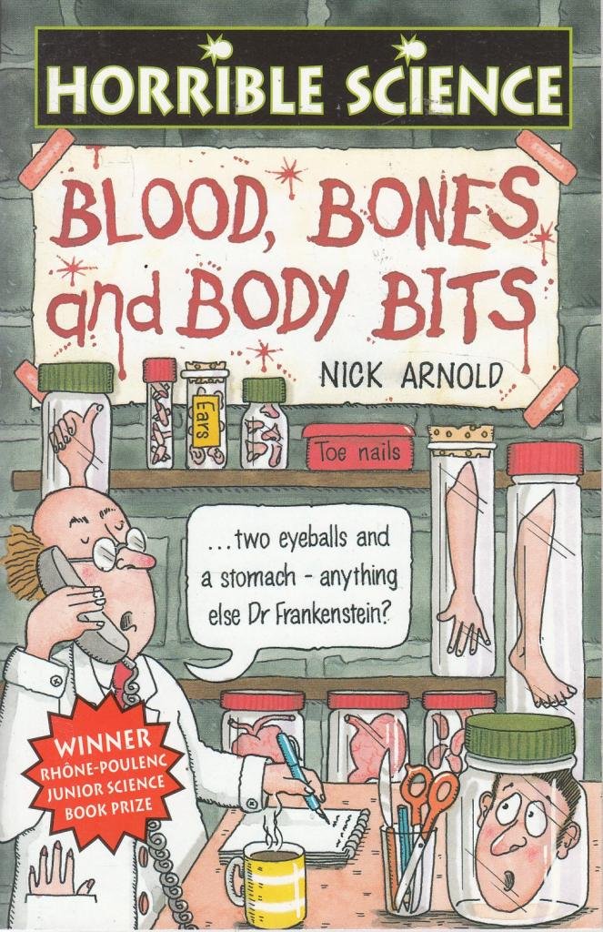 Horrible Science - Blood, Bones And Body Bits Books