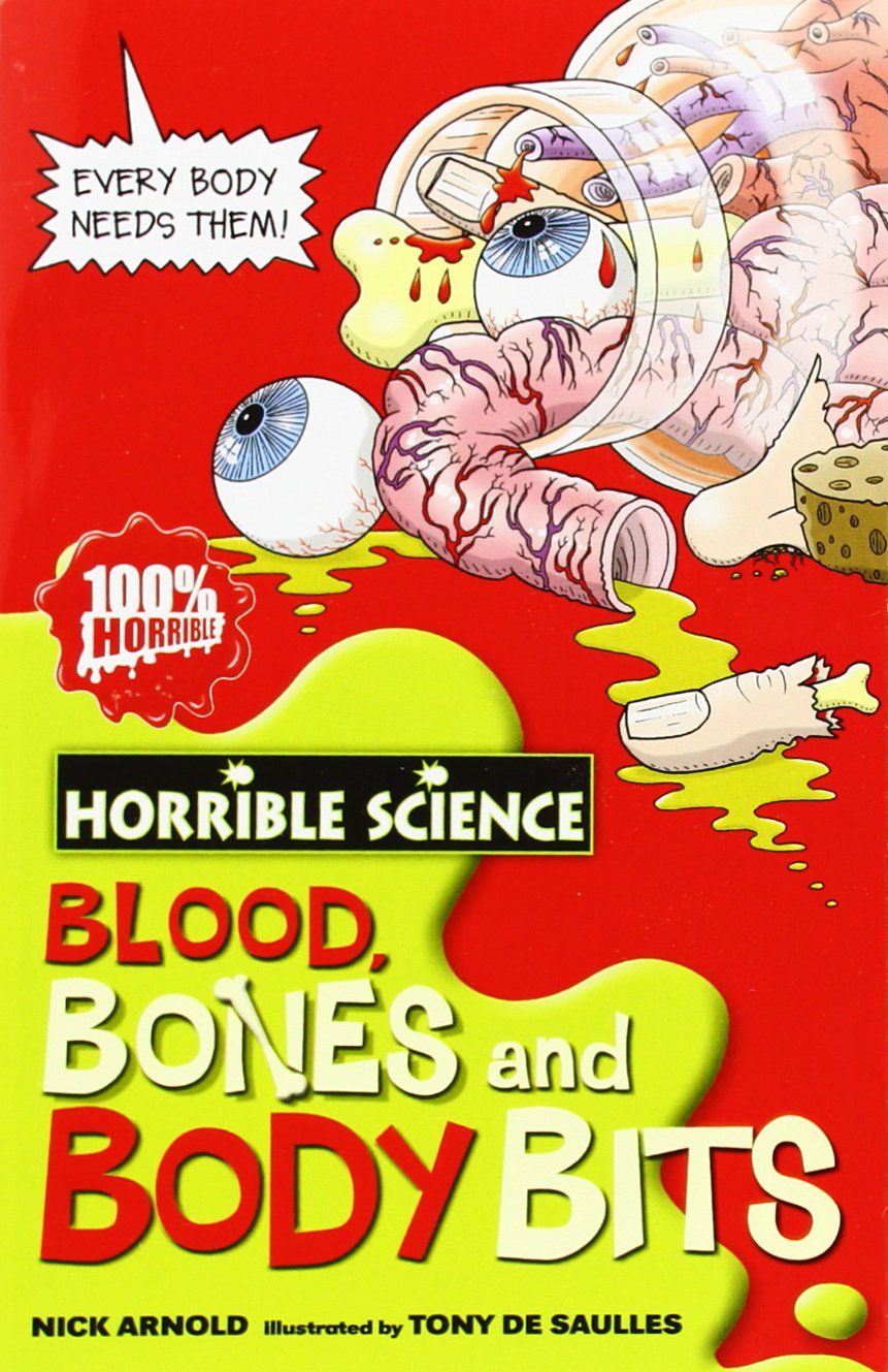 Blood, Bones And Body Bits (Horrible Science) Non-fiction