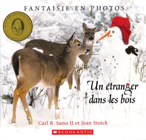 Un Etranger Dans Les Bois: Fantaisie En Photos book