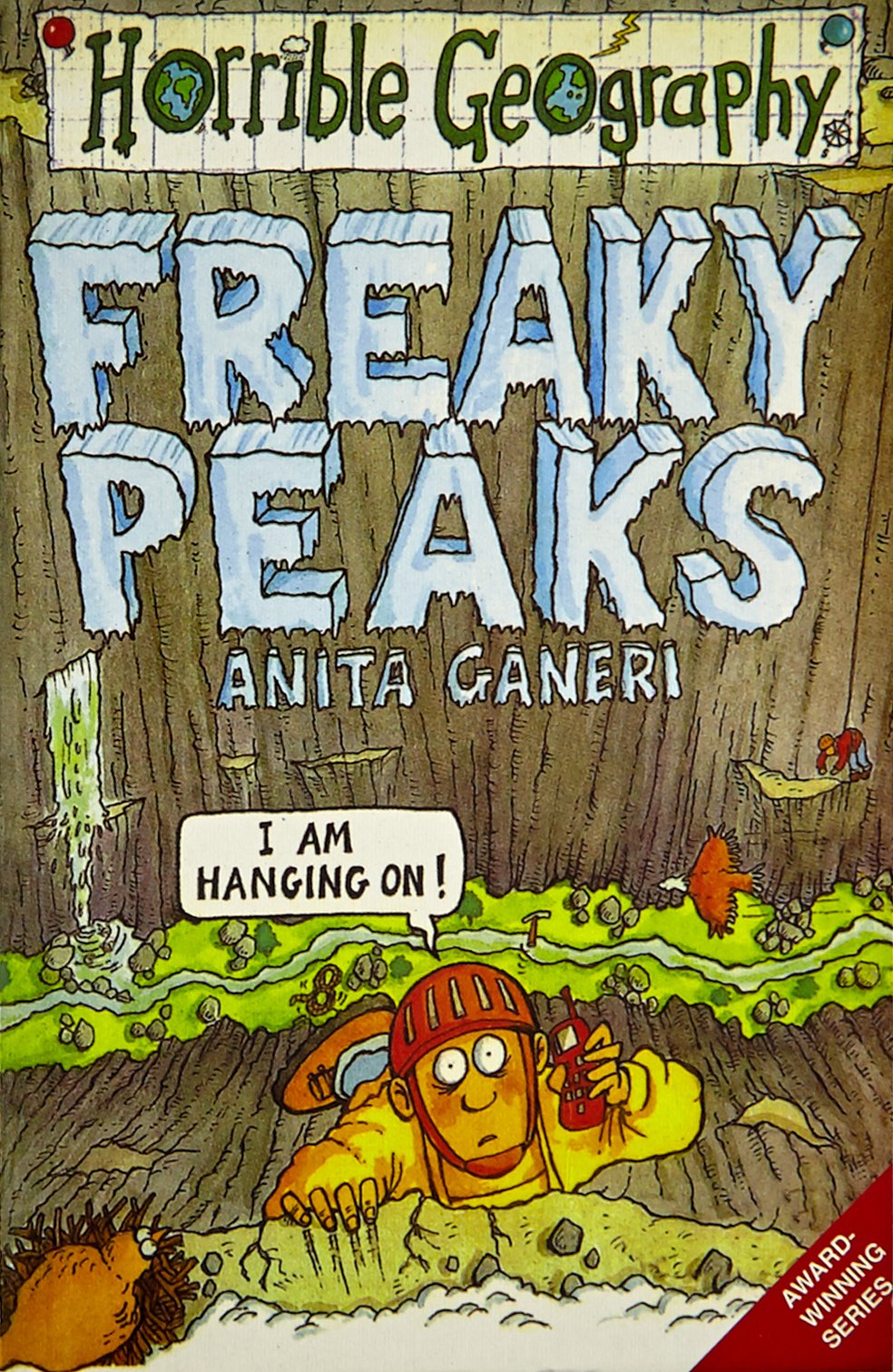 Horrible Geography: Freaky Peaks Non-fiction