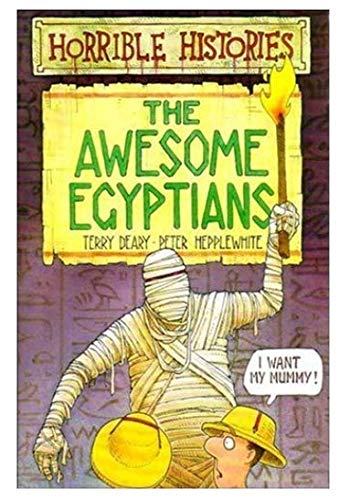 The Awesome Egyptians (Horrible Histories Series) Books