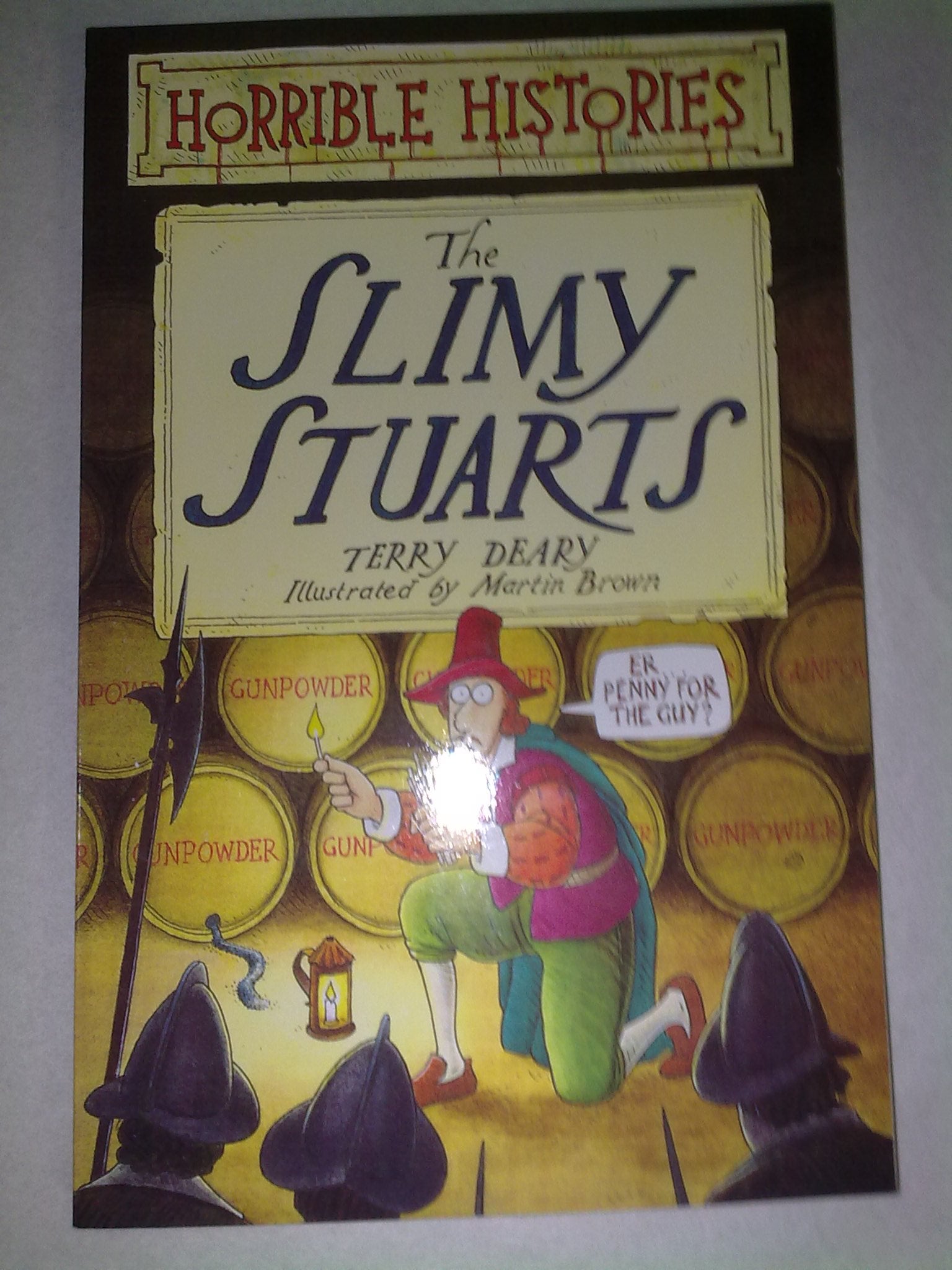 The Slimy Stuarts (Horrible Histories) by Terry Books