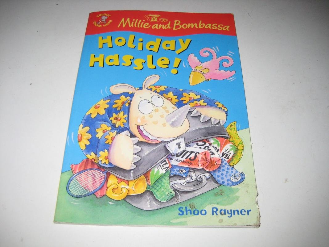 Colour young hippo: Millie and Bombassa: Holiday hassle Books
