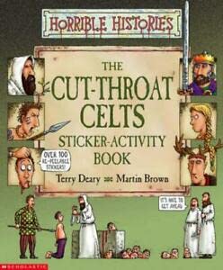 Horrible Histories: Cut-Throat Celts: Sticker Book Novels & Short Stories