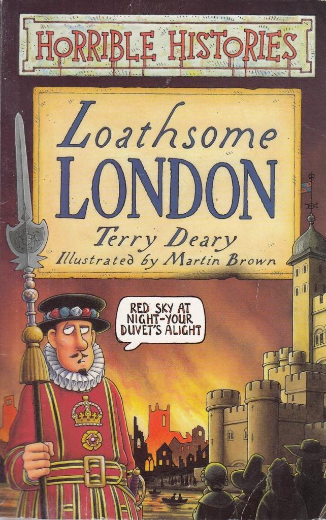Loathsome London (Horrible Histories) Non-fiction