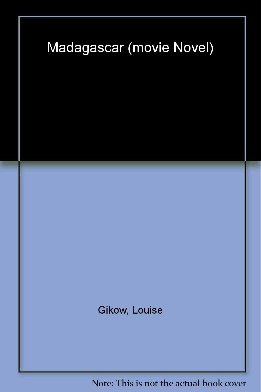 Madagascar, Movie Novel, Film Tie-In (Madagascar S.) Novels & Short Stories