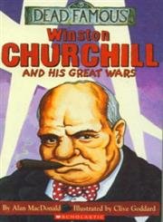 Dead Famous: Winston Churchill and His Great Wars Non-fiction