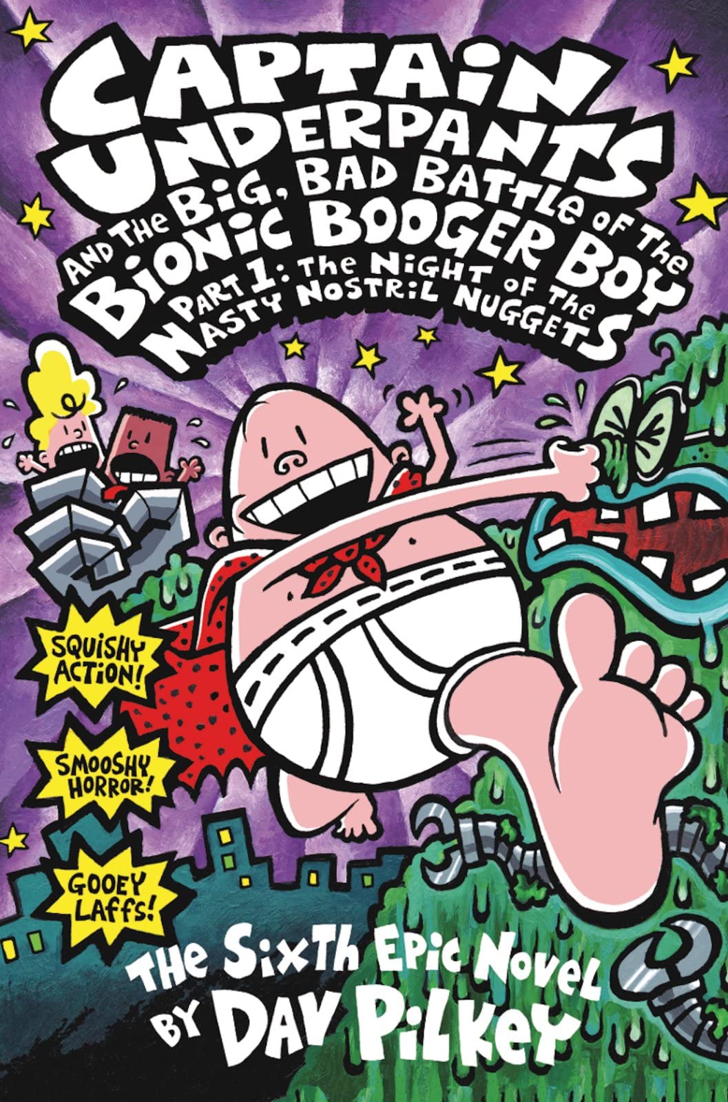 The Big, Bad Battle of the Bionic Booger Boy Part One:The Night of the Nasty Nostril Nuggets Novels & Short Stories