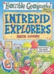 Intrepid Explorers (Horrible Geography) Learning & Reference
