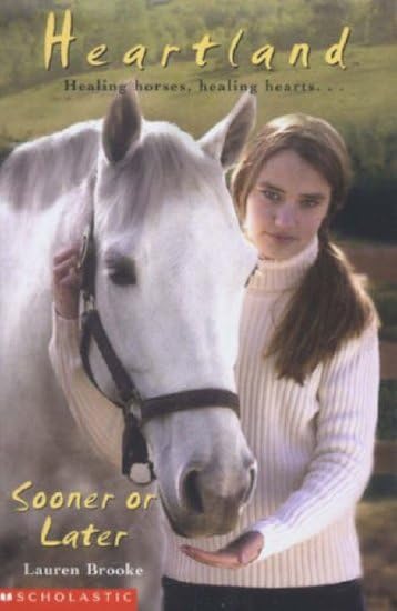 Sooner or Later (Heartland S.) Novels & Short Stories