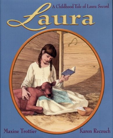 Laura: A childhood tale of Laura Secord Books