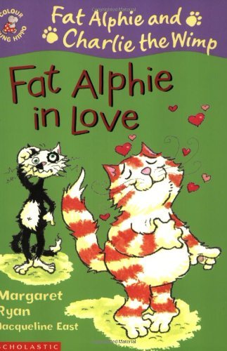 Fat Alphie in Love (Colour Young Hippo: Fat Alphie & Charlie the Wimp) Novels & Short Stories
