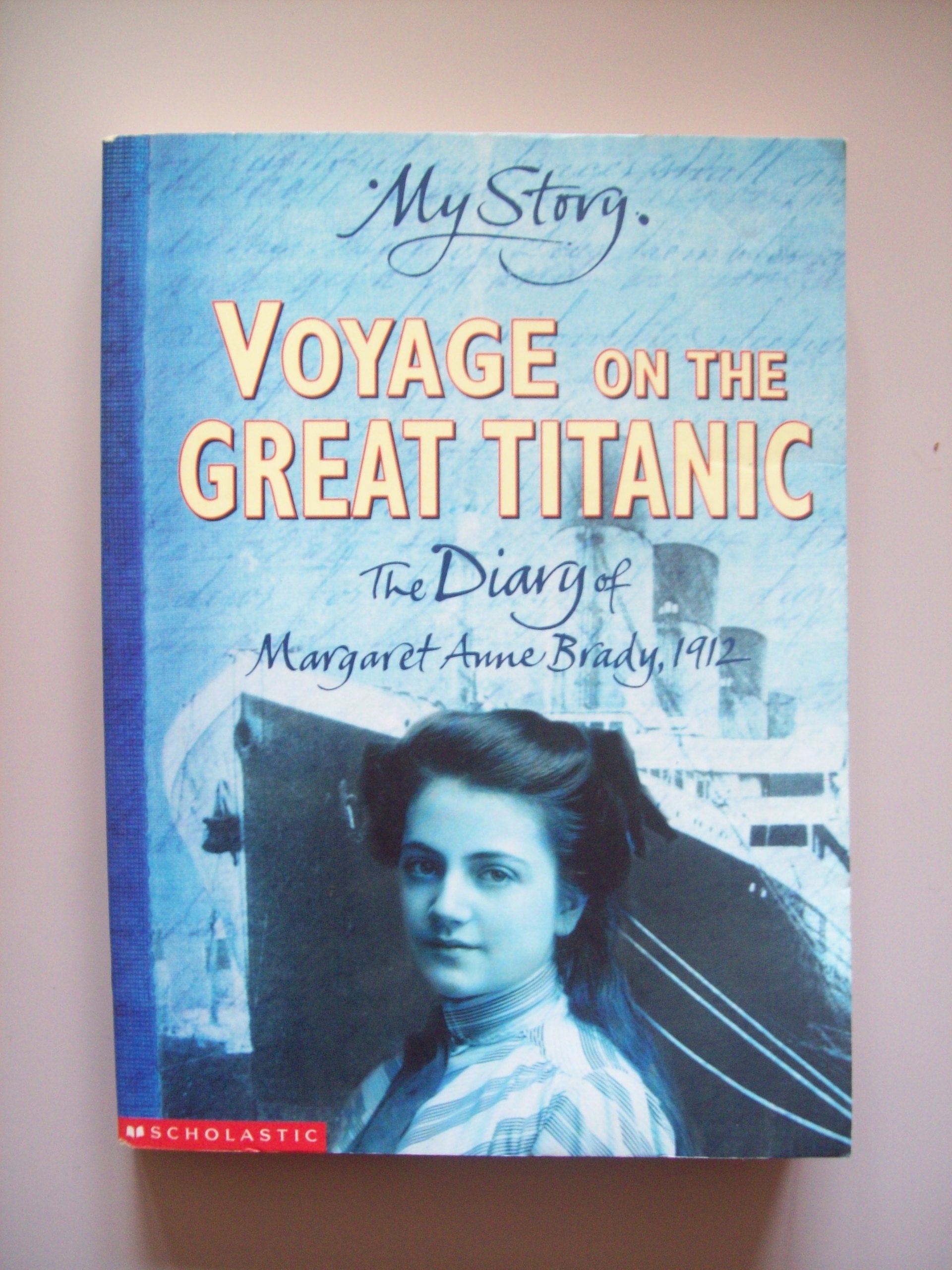 Voyage on the Great "Titanic" (My Story) Novels & Short Stories