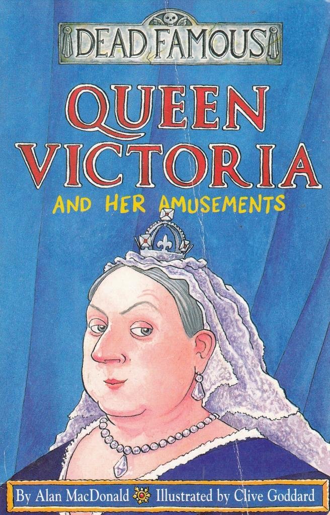 Product Image: Dead Famous: Queen Victoria and Her Amusements