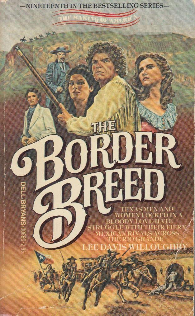The Border Breed (Making of America No 19) Books
