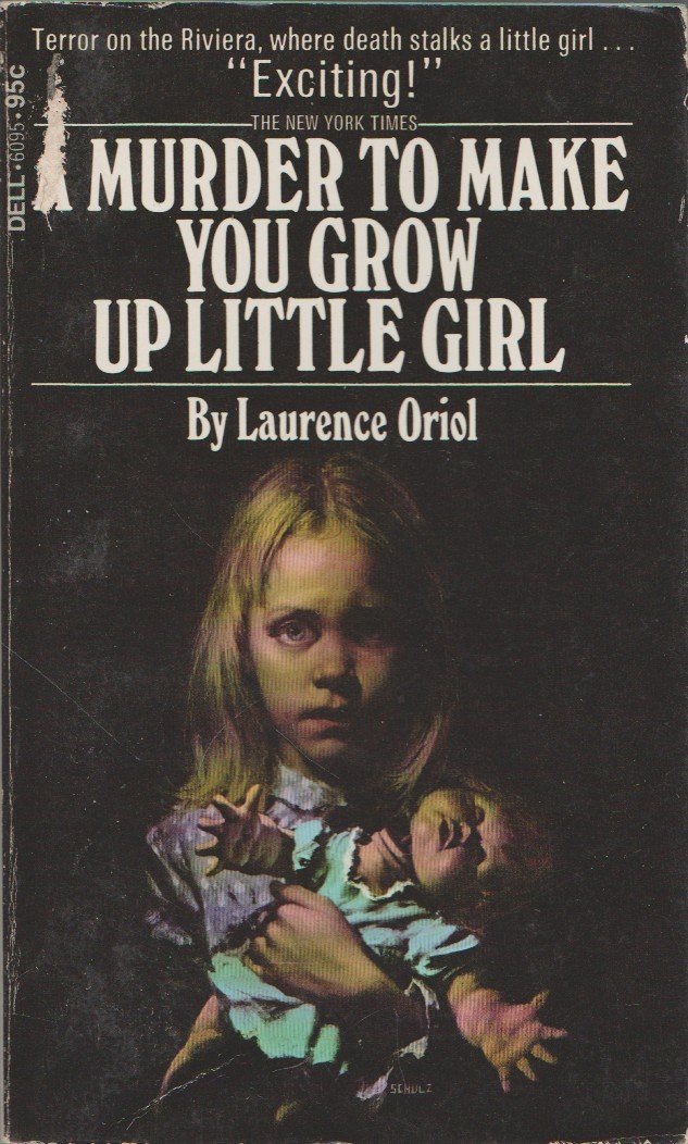 A Murder To Make You Grow Up Little Girl book