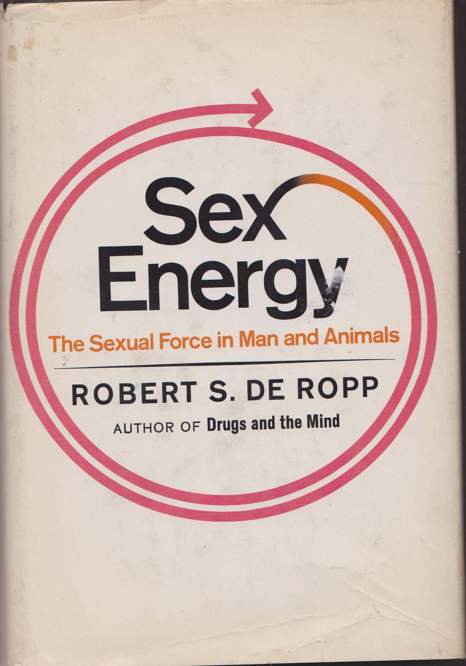 Sex energy : the sexual force in man and animals Books