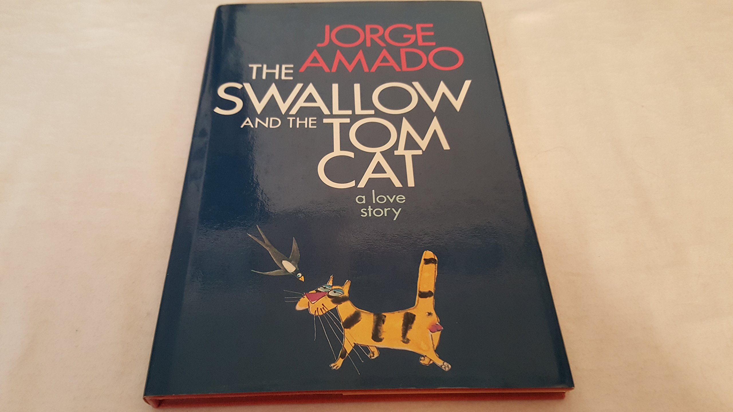 The Swallow and the Tom Cat: A Love Story Partnership & Love