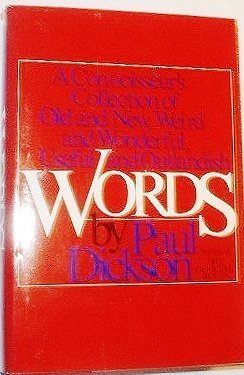 Words: A connoisseur's collection of old and new, weird and wonderful, useful and outlandish words Books