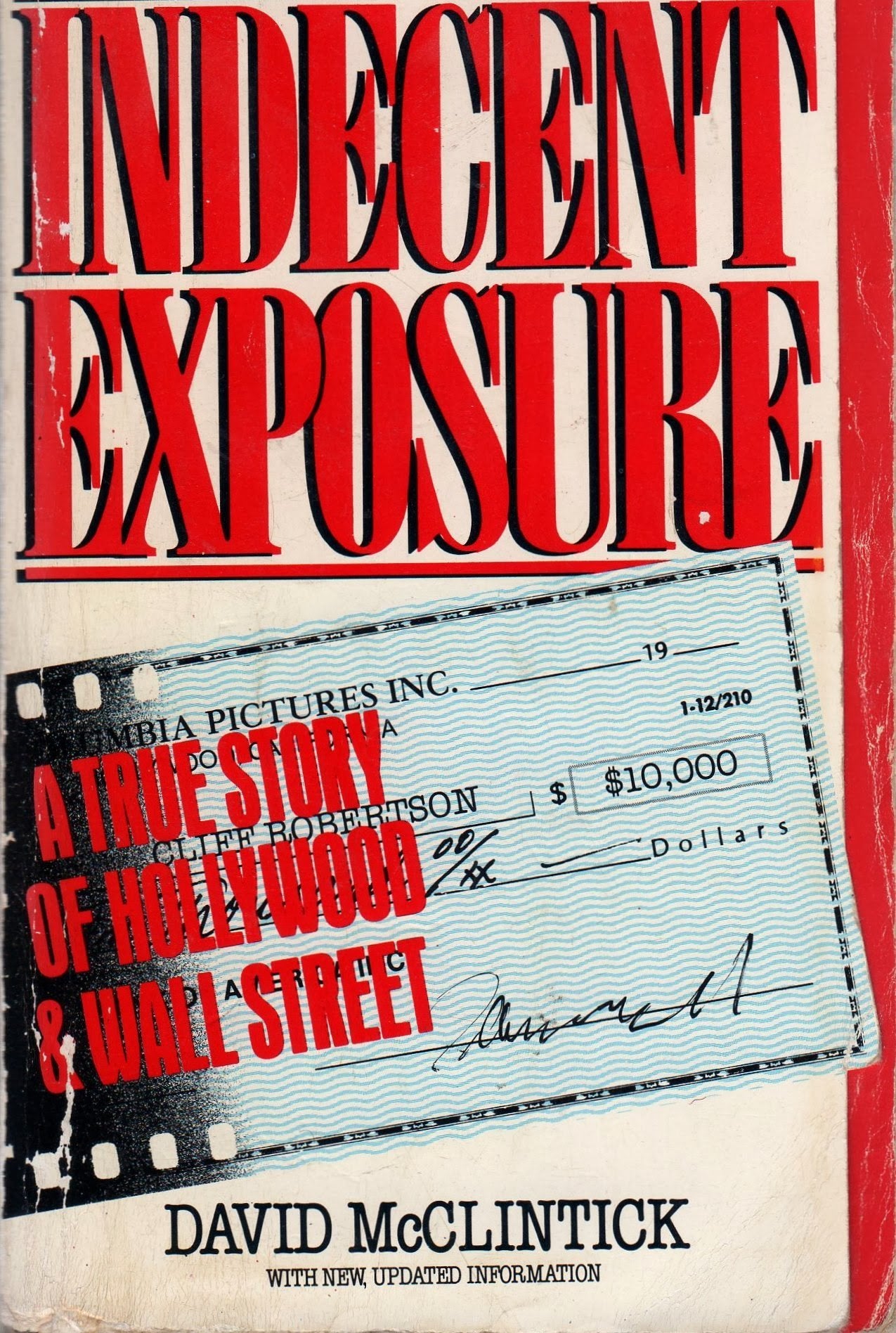 Indecent Exposure: A True Story of Hollywood and Wall Street Business, Finance & Career