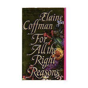 For All the Right Reasons Historical Fiction
