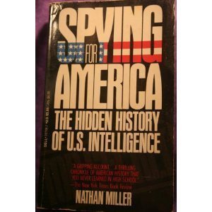 Spying for America: The Hidden History of U.S. Intelligence Books