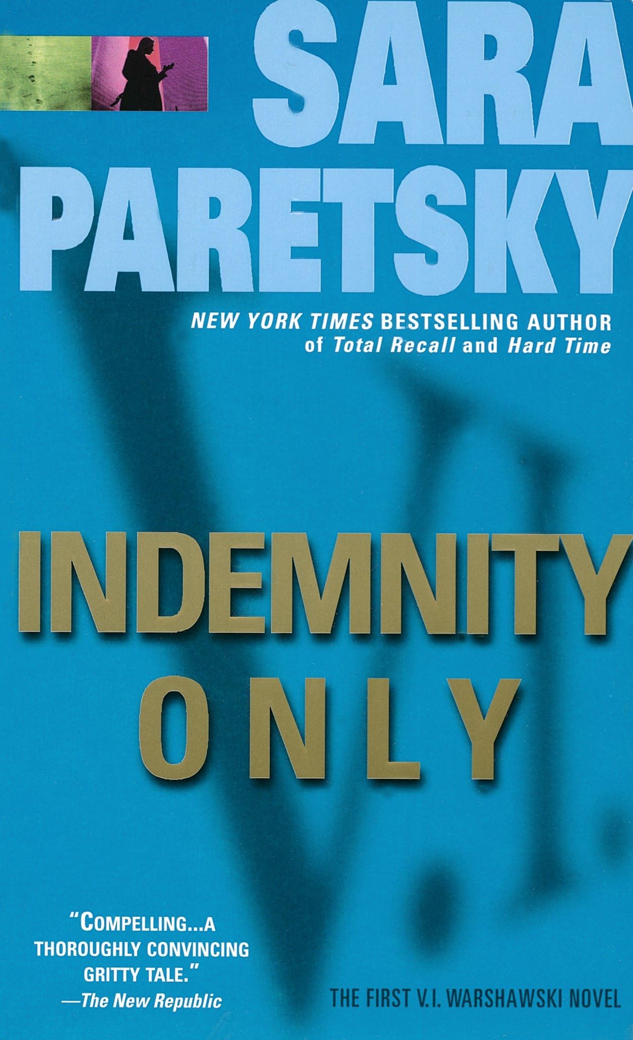 Indemnity Only: A V. I. Warshawski Novel Contemporary literature