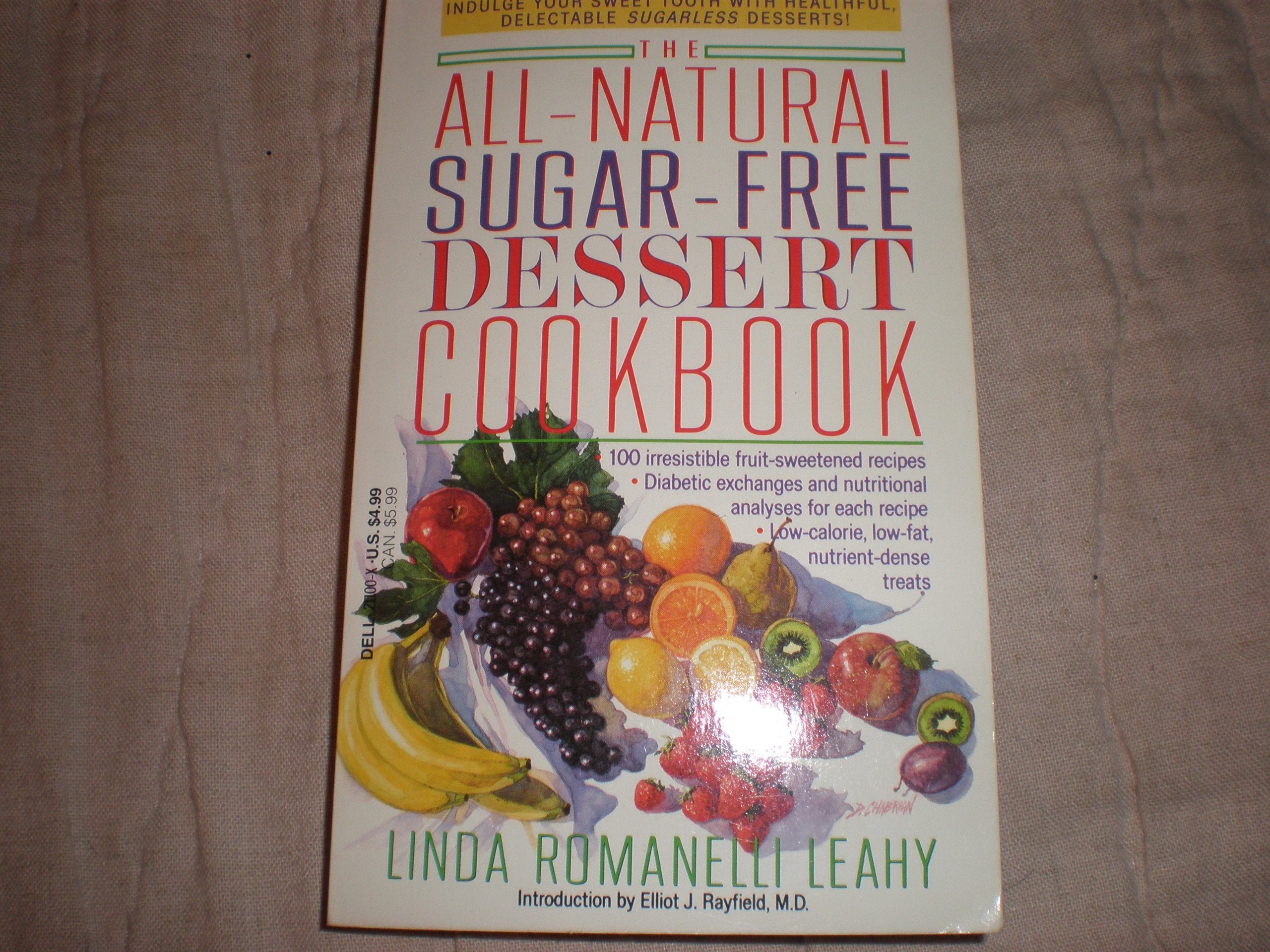 The All-Natural Sugar-Free Dessert Cookbook Cooking & Enjoying