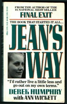 Jean's Way/"I'd Rather Live a Little Less and Go Out on My Own Terms" Health, Nutrition & Fitness