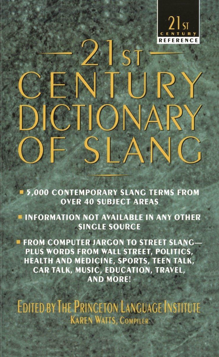21st Century Dictionary of Slang (21st Century Reference) Books