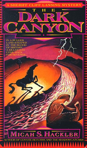 The Dark Canyon: A Sheriff Lansing Mystery Action & Adventure