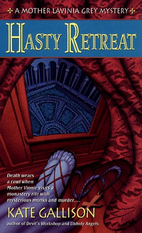 Hasty Retreat: A Mother Lavinia Grey Mystery Detective & CSI