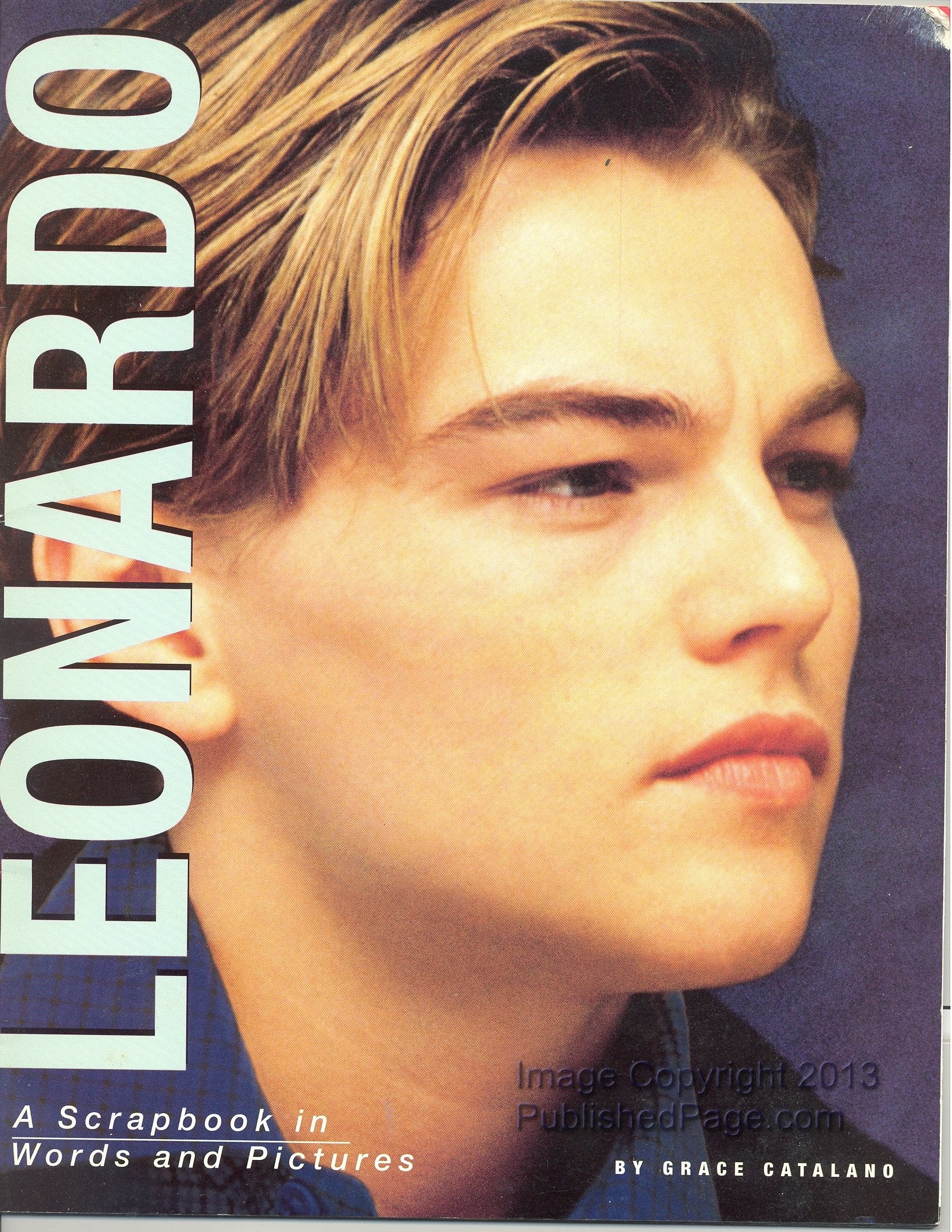 Leonardo: A Scrapbook in Words and Pictures book