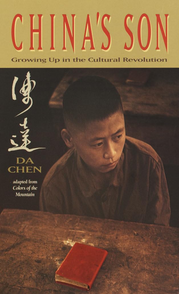 China's Son: Growing Up in the Cultural Revolution Politics & History