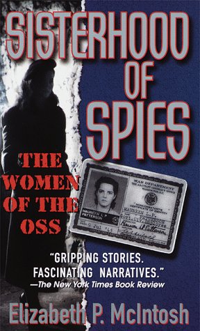 Sisterhood of Spies: The Women of the Oss Social Sciences
