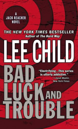 Bad Luck and Trouble (Jack Reacher, No. 11) book