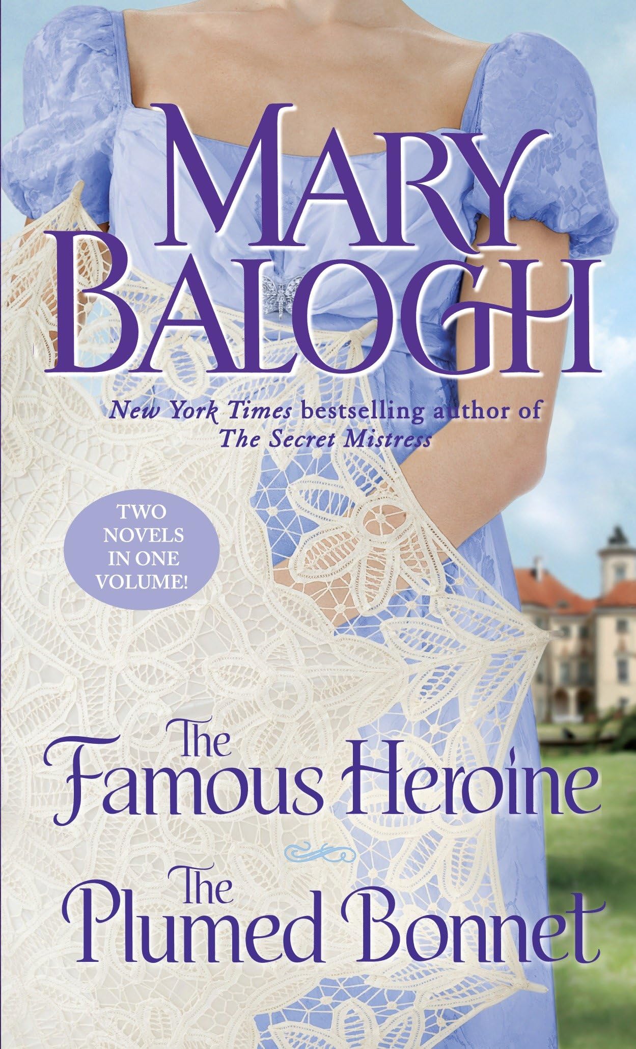 The Famous Heroine/The Plumed Bonnet (Dark Angel) Historical Fiction