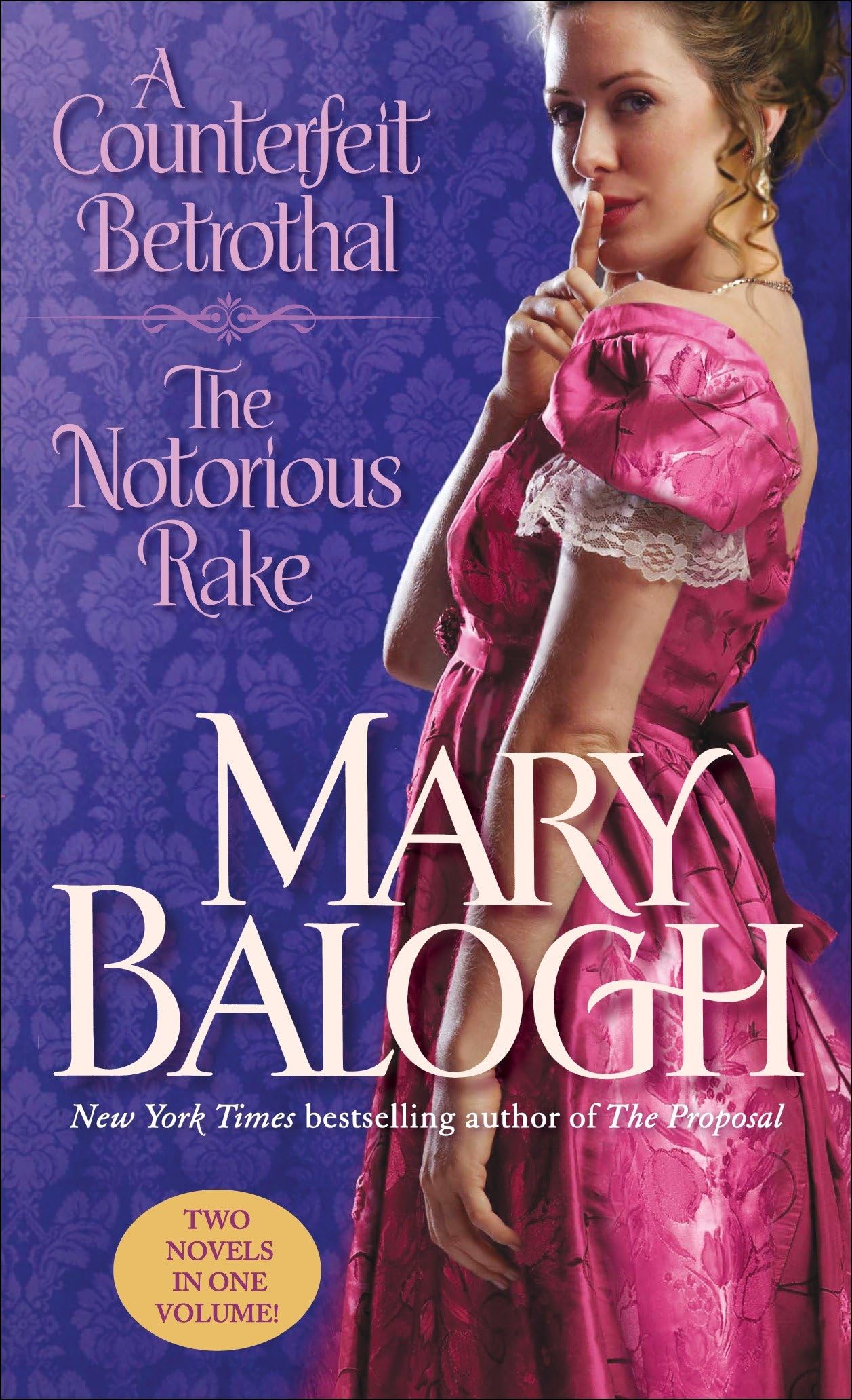 A Counterfeit Betrothal/The Notorious Rake: Two Novels in One Volume Historical Fiction