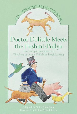 Doctor Dolittle Meets the Pushmi-Pullyu: A Doctor Dolittle Chapter Book Novels & Short Stories